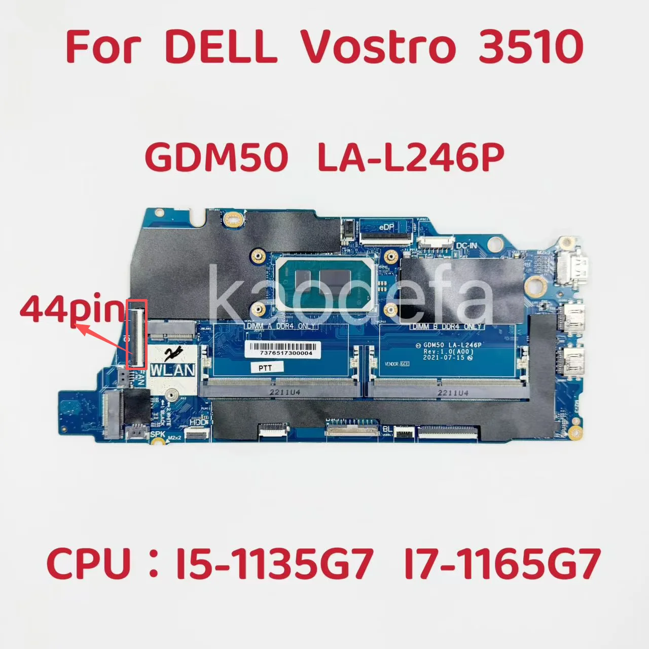 

GDM50 LA-L246P Mainboard For Dell Vostro 3510 Laptop Motherboard With I5 I7 11th Gen CPU DDR4 CN-071GVR 071GVR 100% Test OK