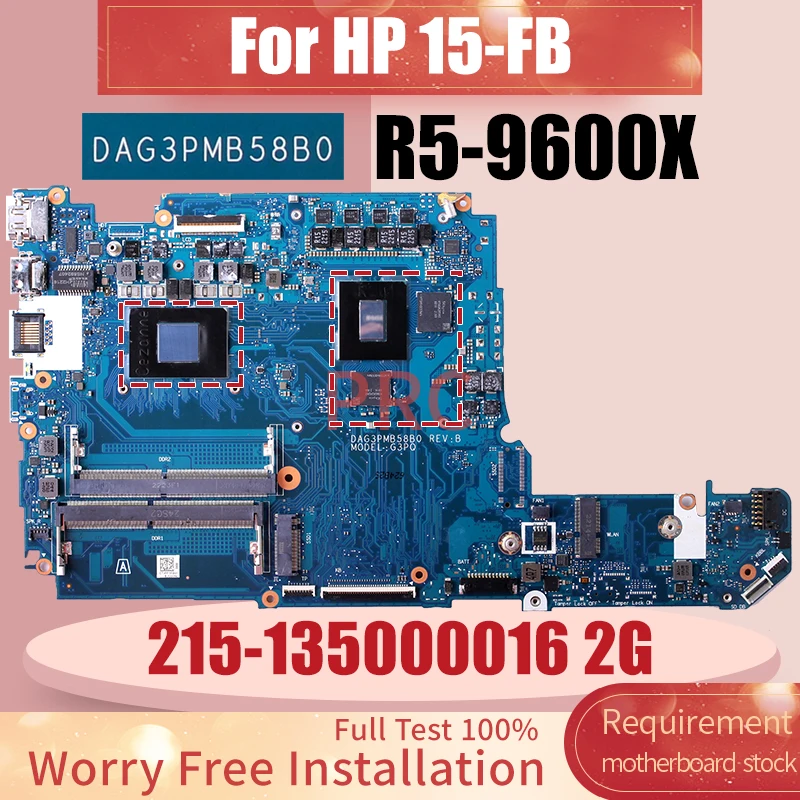 DAG3PMB58B0 For HP 15-FB Laptop Motherboard R5-9600X CPU 215-135000016 2G Notebook Mainboard Full Tested