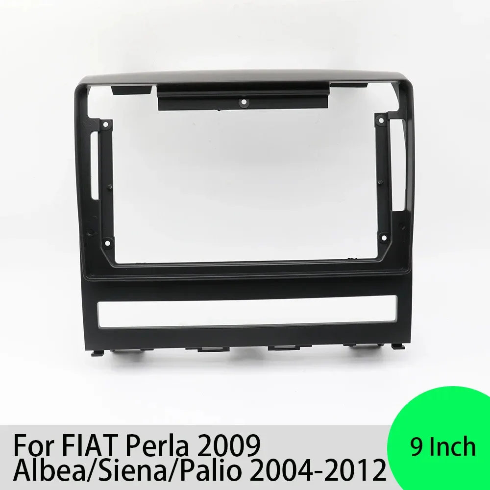 

For FIAT Perla 2009 Albea/Siena/Palio 2004-2012 9 Inch Car Radio Fascia Frame Android 2Din MP5 Player Stereo Panel