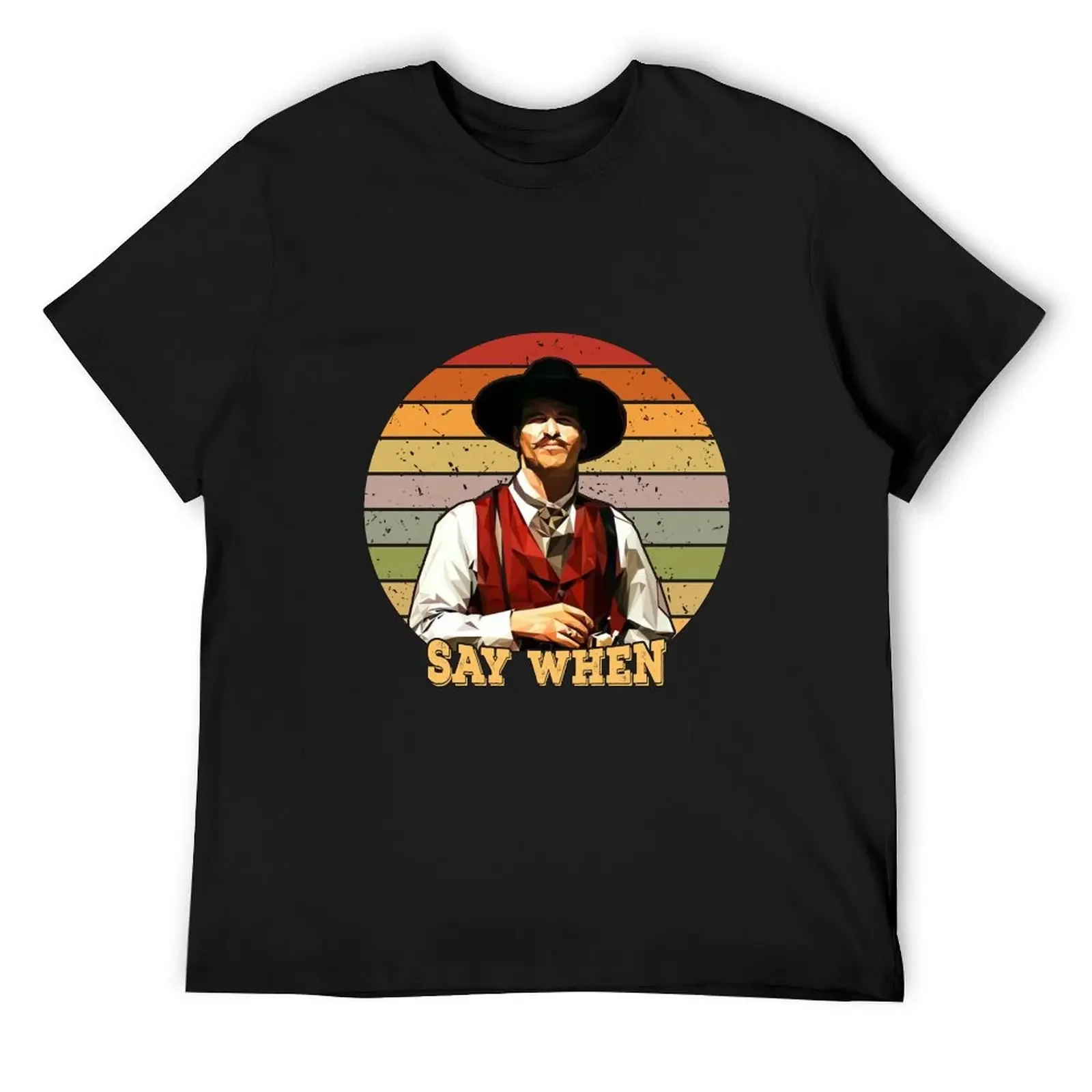 Doc Holliday Tombstone say when T-Shirt anime stuff vintage anime shirt graphic t shirts tees funny t shirts men