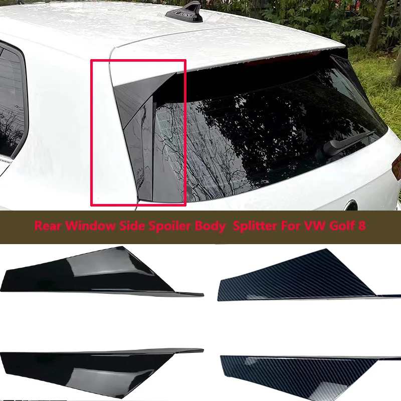 Car Rear Window Side Spoiler Body Kit Trim Wing Canards Splitter For VW Golf 6 7  Wagon Variant  8 GTI GTD TSI TD Pro GTI Rline