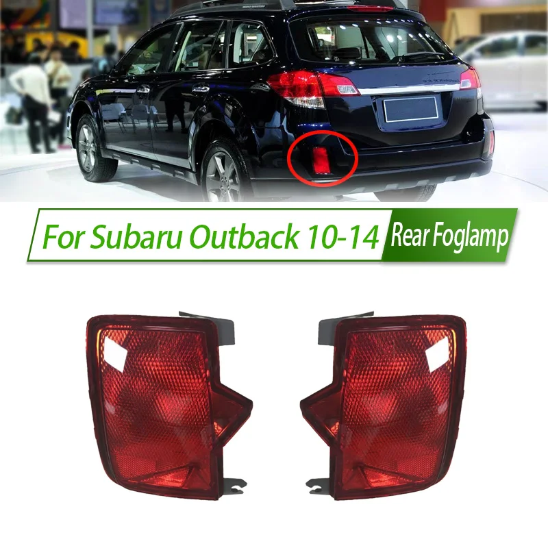 

For Subaru Outback 10-14 Rear Bumper Fog Light Reflector Stop Light Rear Fog Light Foglamp Brake Lamp Warning Lamp