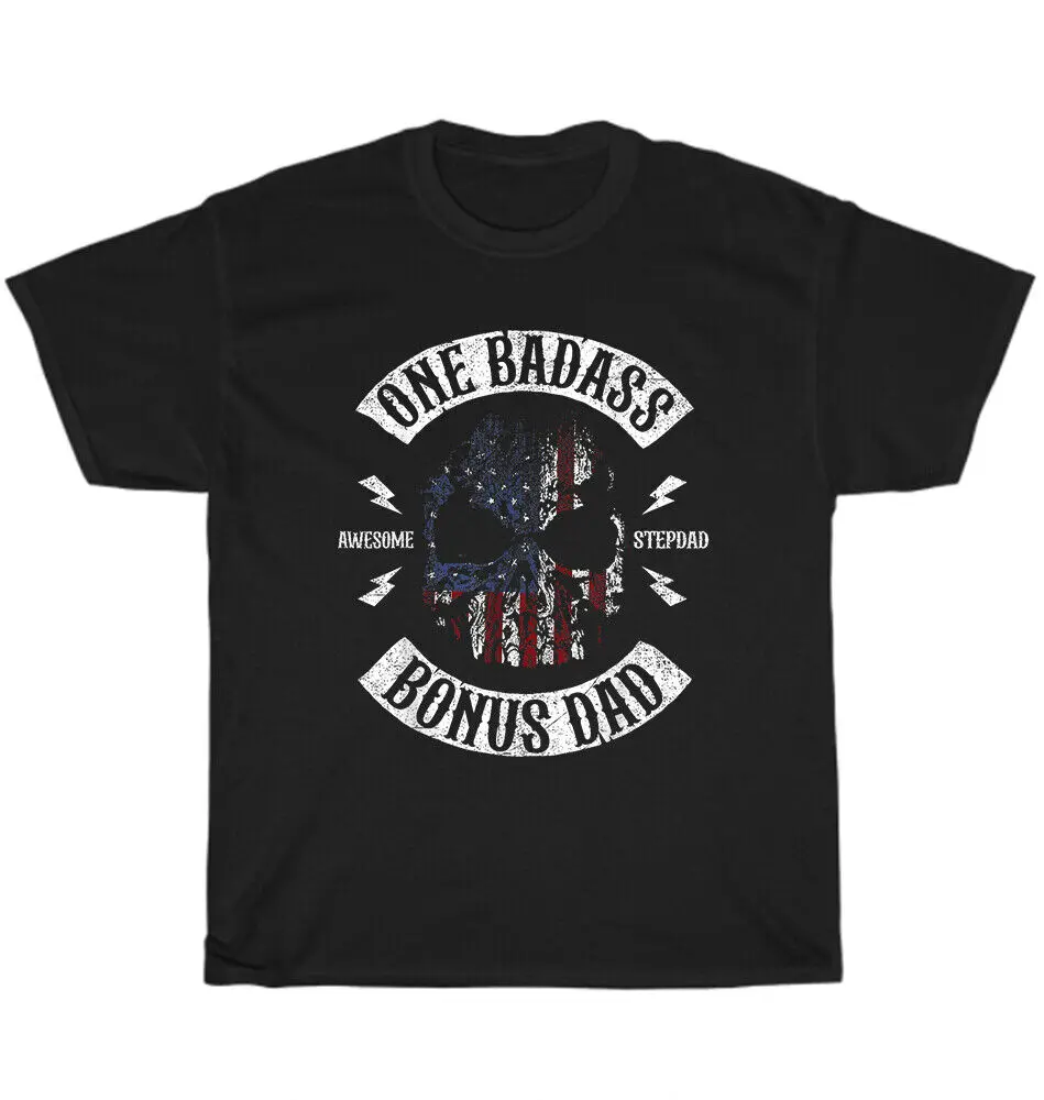 One Badass Bonus Stepdad Birthday Step Dad Fathers Day Gift T-Shirt Unisex NEW