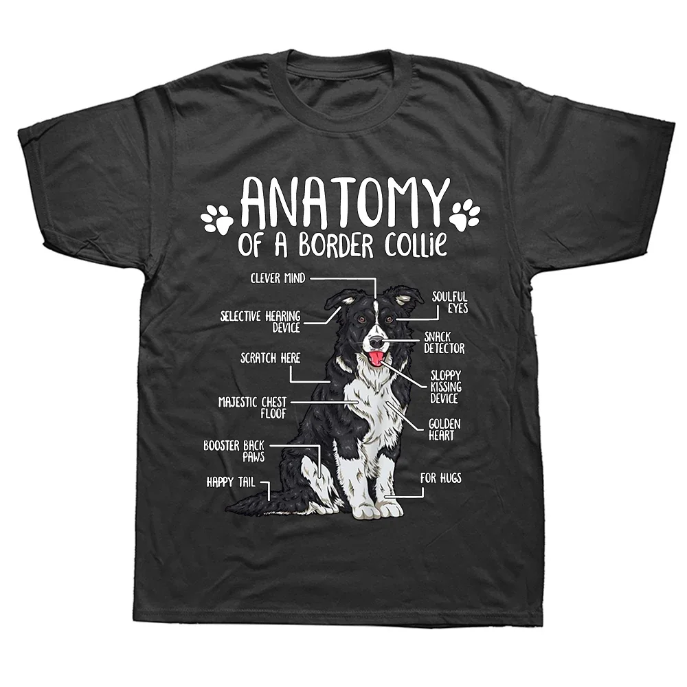 Funny Anatomy Border Collie Dog Lover T Shirts Graphic Cotton Streetwear Short Sleeve Birthday Gifts Summer Style T-shirt Men