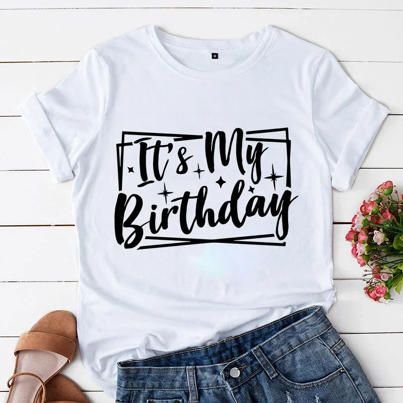 

Its My Birthday T-Shirt Friends Birthday Group Crew Party Tops Short Sleeve Tees Girls Y2K Streetwear Women Oversized Clothes