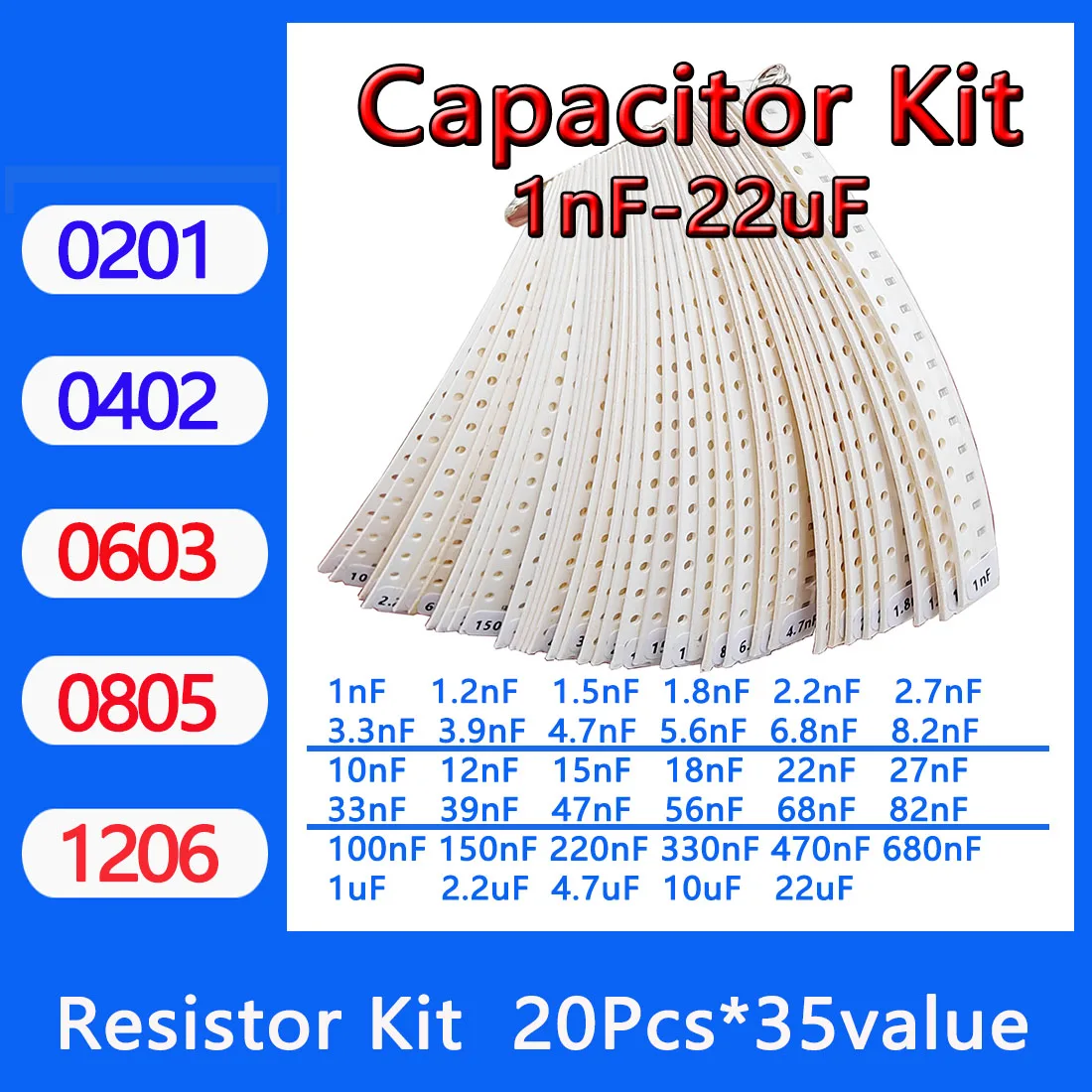 Capacitor kit 0201 0402 0603 0805 1206 smd Capacity package each value*20PCS Sample Kit Capacitor 1nf 10nf 100nf 1uf 10uf 22uf