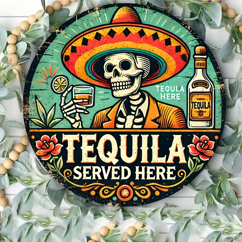 Letrero de aluminio Vintage Tequila Served Here, arte de pared Retro redondo de 7,8 pulgadas con diseño de sombrero de esqueleto y botella de Tequila, 1 ud.