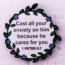 Cast All Your Anxiety on Him Because He Cares for You Enamel Pin Jesus 1 Peter 5:7 Brooch Bible Verse Christian Faith Jewelry