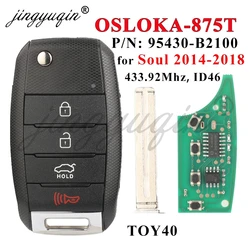 jingyuqin For KIA Soul 2014 2015 2016 2017 2018 2019 Remote Car Key Fob 433MHz ID46 OSLOKA-875T(PS) 95430-B2100 Control OKA-NO34