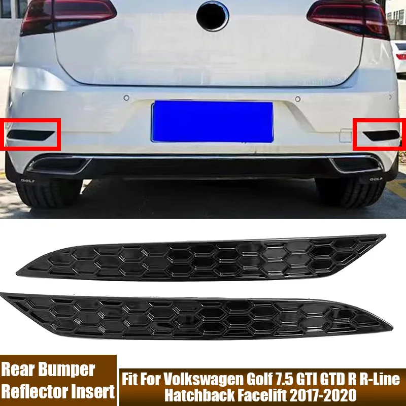 

Black Honeycomb Rear Bumper Reflector Insert Set For Volkswagen Golf 7.5 GTI GTD R R-Line Hatchback Facelift 2017 2018 2019 2020