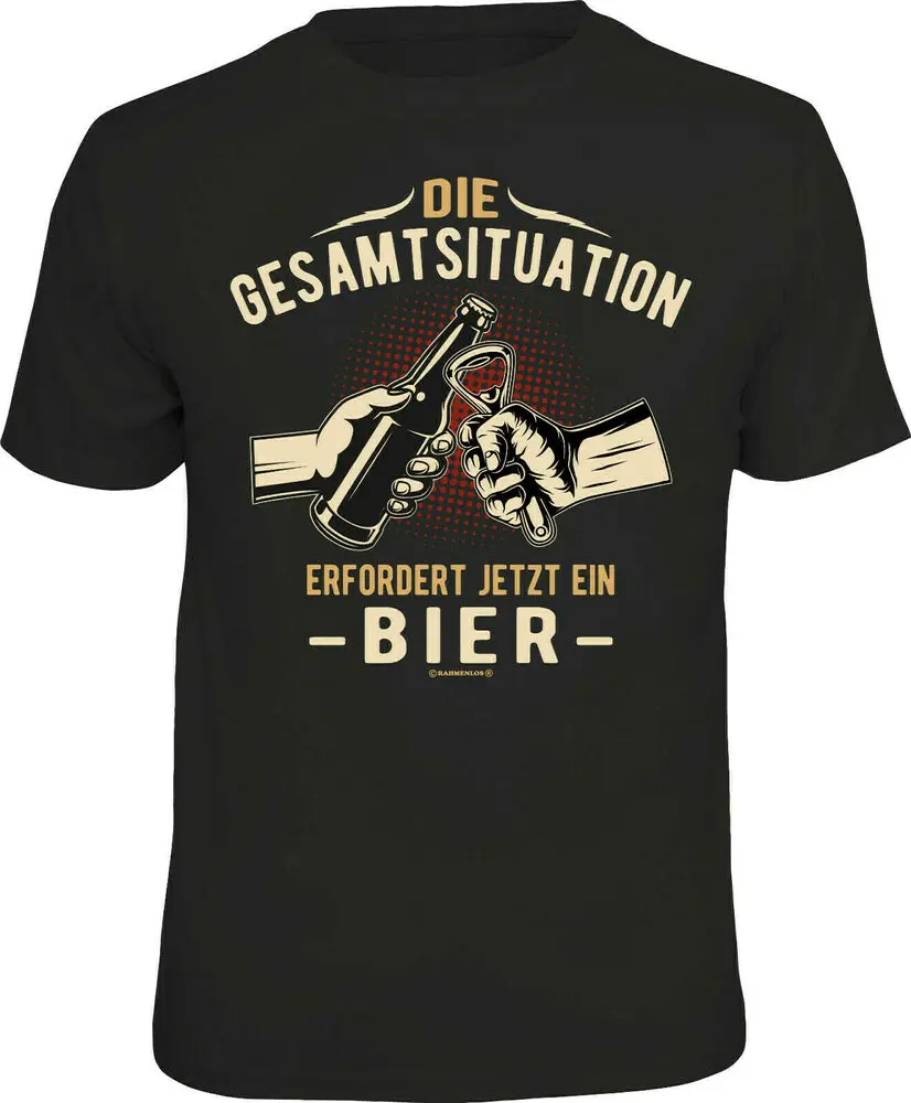 Funny Sayings T-Shirts - Overall Situation Requires Beer Men's Shirt Gifts  High Quality 100%Cotton Short Sleeve