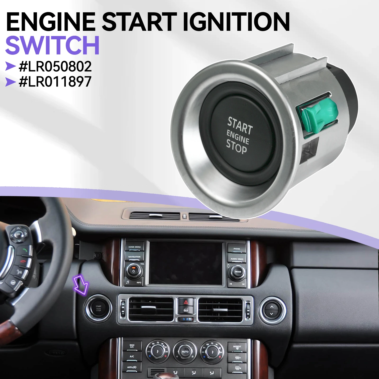 

For Land Rover Range Rover L322 2010-2013 Car Keyless Start Stop Button Engine Ignition Starter Switch Push LR050802 LR011897