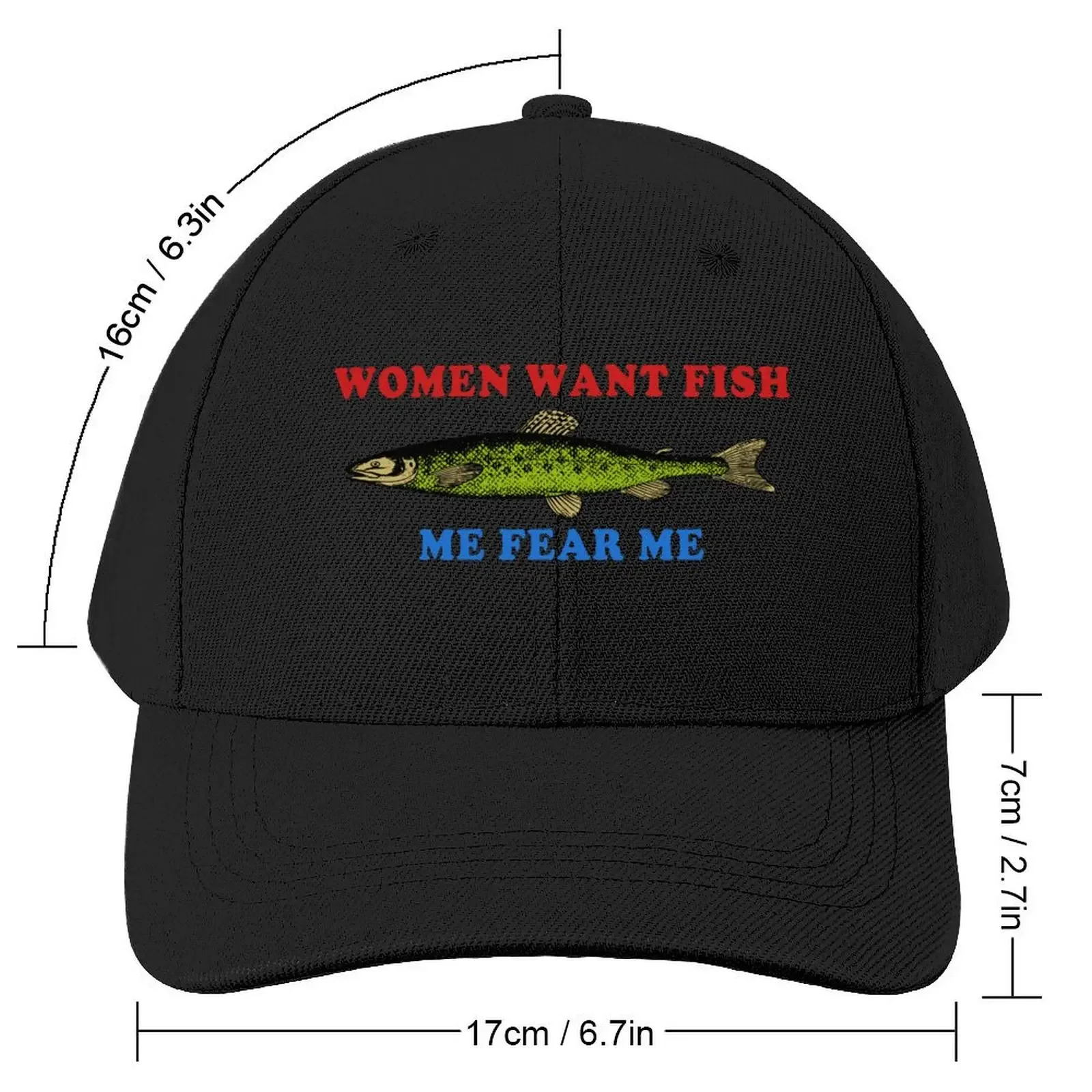 Women Want Fish Me Fear Me - Oddly Specific Meme, Fishing Baseball Cap Fishing cap tea Hat Women's Beach Outlet Men's