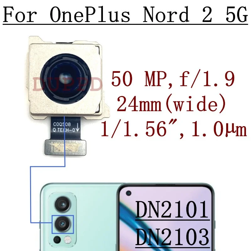 Front Rear Camera For OnePIus Nord2 Nord 2 5G DN2101 Frontal Selfie Wide Back Facing Main Camera Module Flex