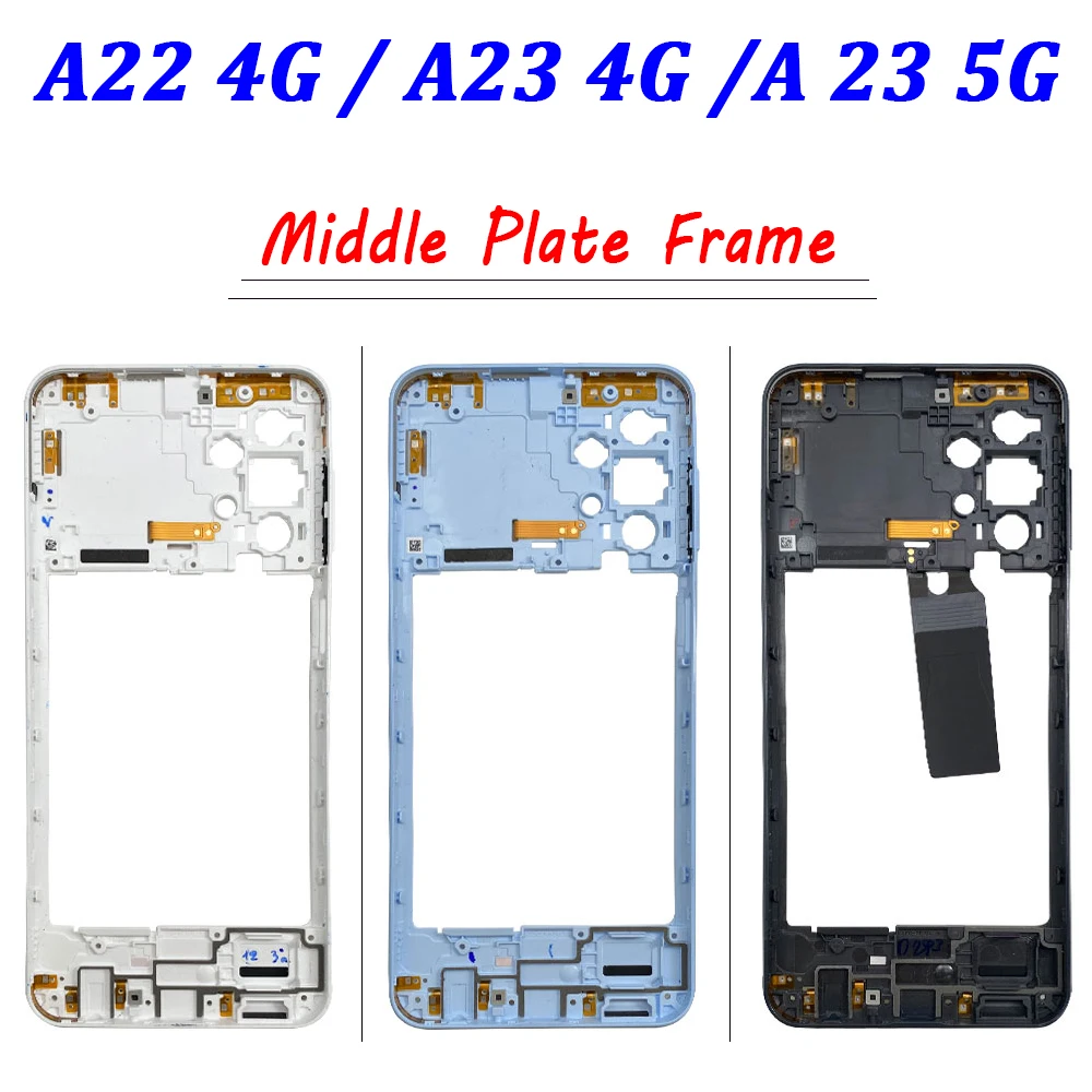 

NEW Middle Plate frame Holder Housing Bezel With Power Volume Button Key For Samsung A22 4G / A23 5G / A23 4G