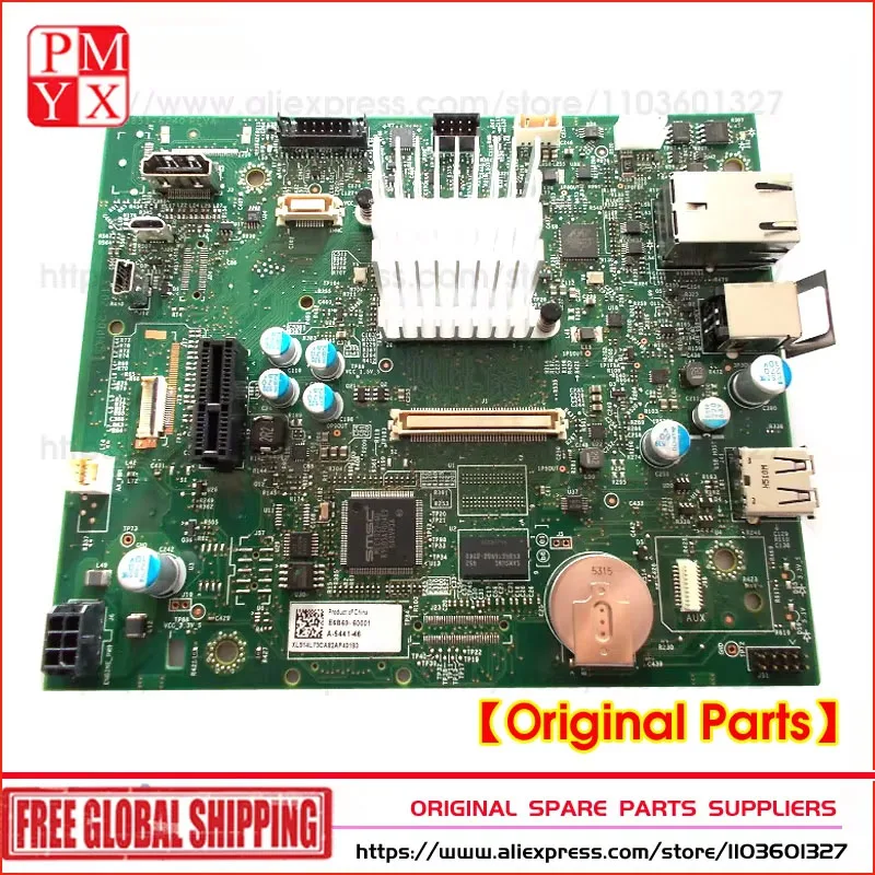 

Original Parts For LaserJet M604 M605 M606 M604DN M605DN M606DN Formatter Board Mainboard E6B69-60004 E6B69-60001 E6B69-60003