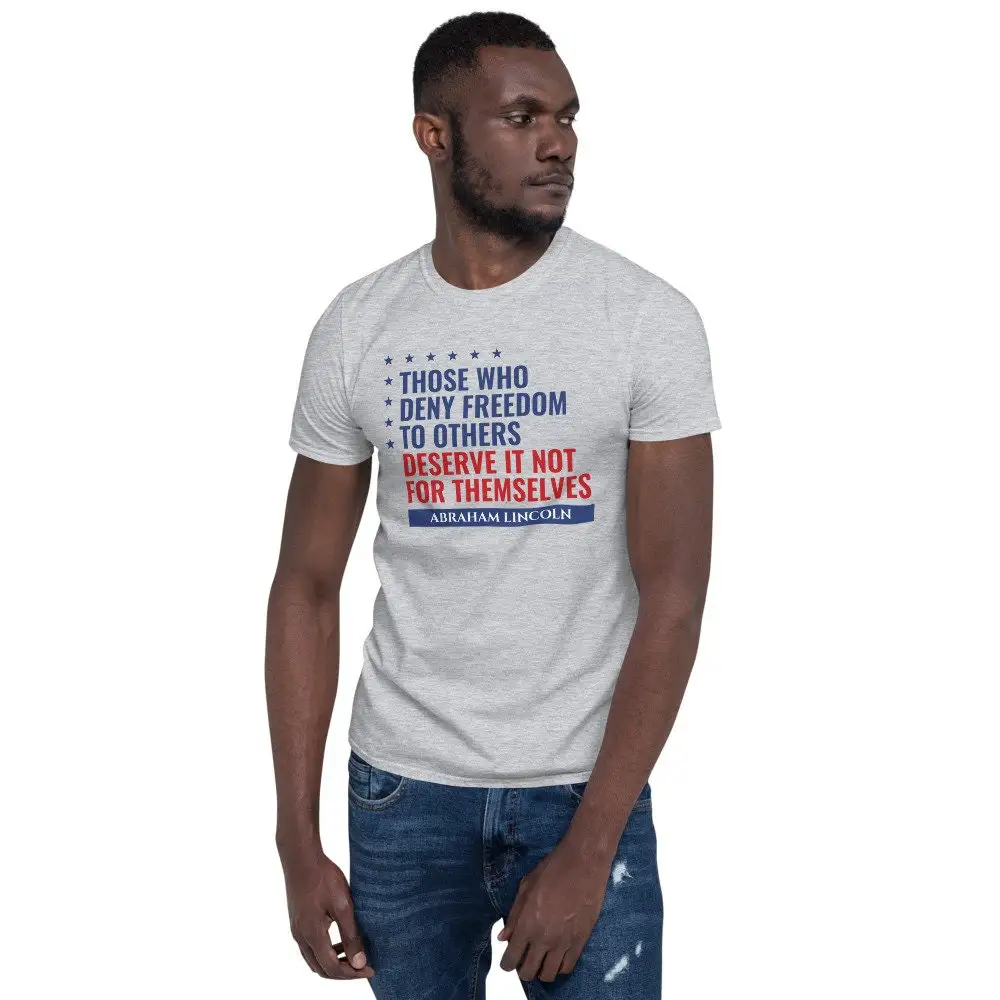 Abraham Lincoln Quote T Shirt Quotes on Freedom and Slavery