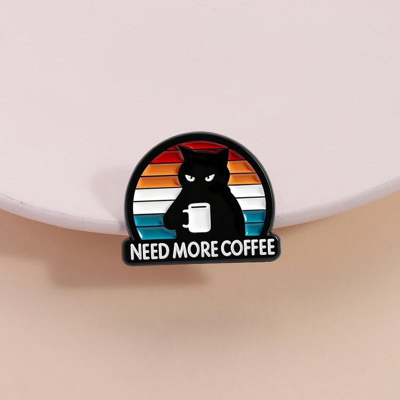 Need More Coffee Funny Black Cat Enamel Pin Cute Kitten Animal Coffee Lover Brooch Lapel Badege Jewelry Gift for Friends image 2