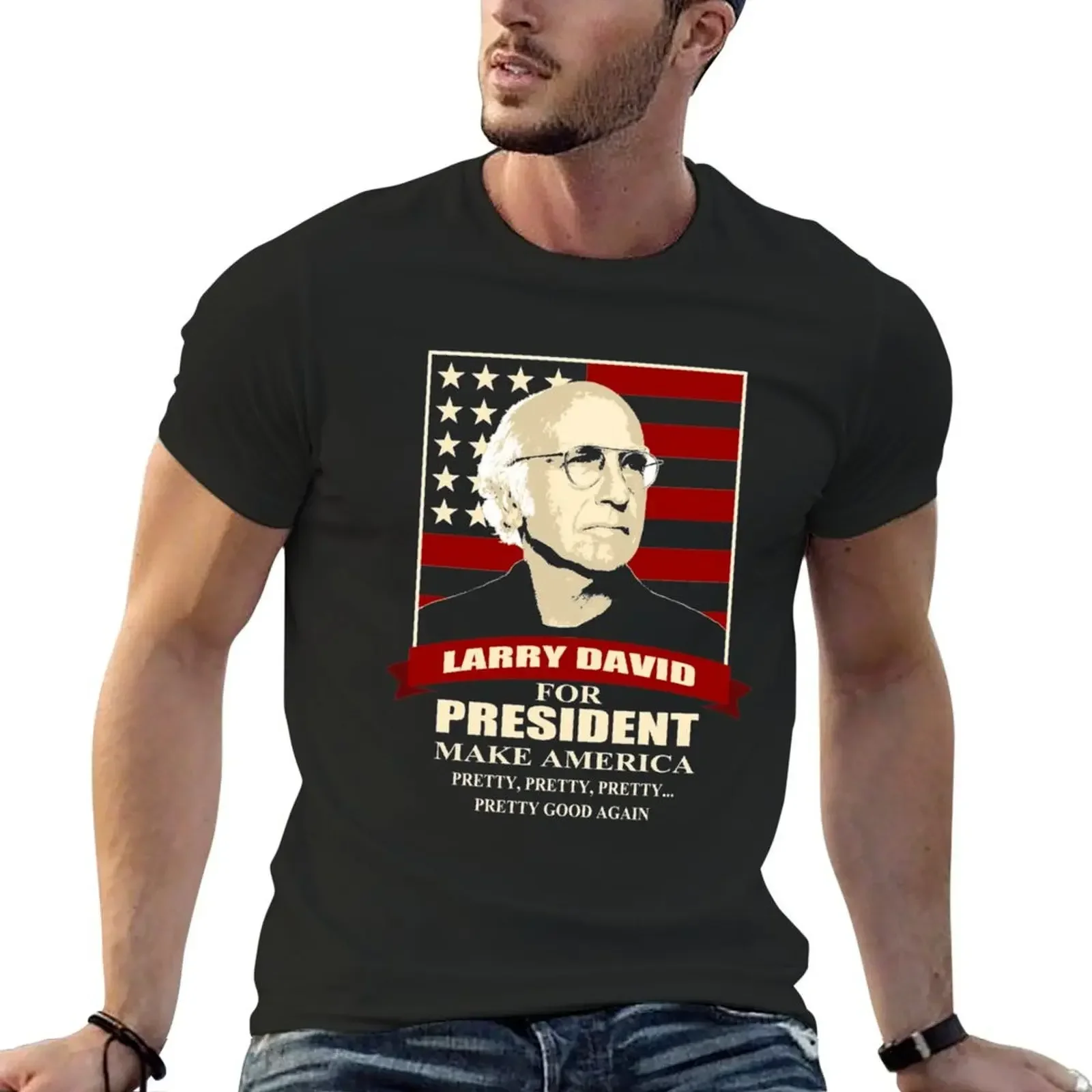 

Larry David for President T-Shirt essential t shirt customs design your own oversized t shirts for men