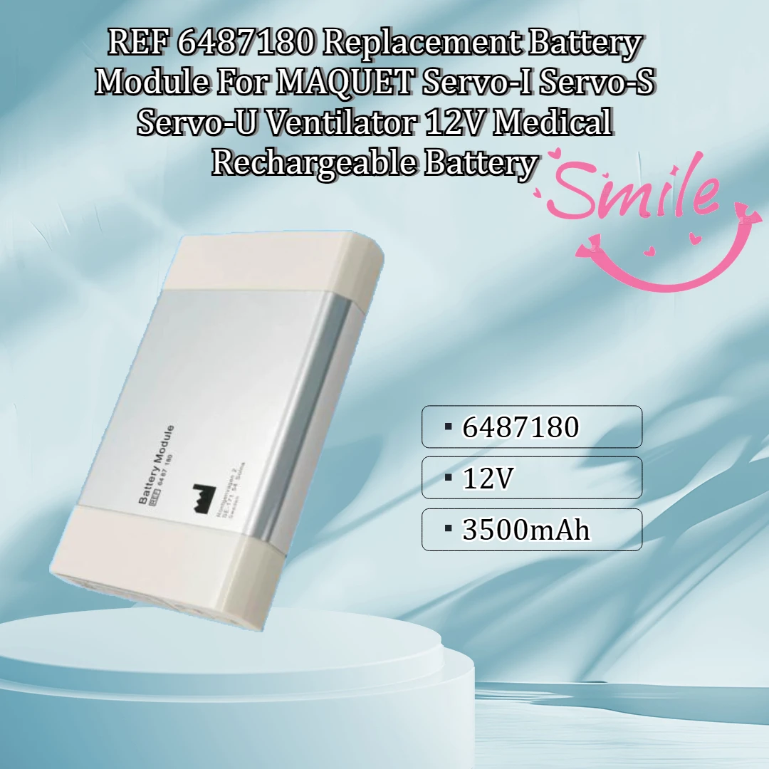 REF 6487180 Replacement Battery Module For MAQUET Servo-I Servo-S Servo-U Ventilator 12V Medical Rechargeable Battery