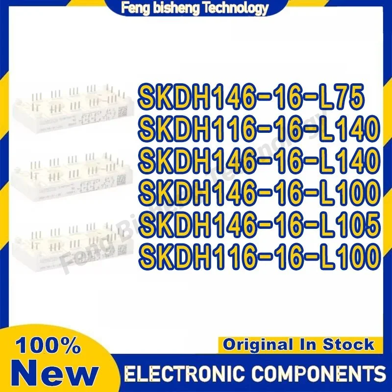 

SKDH146/16-L75 SKDH146-16-L140 SKDH146-16-L100 SKDH146-16-L105 SKDH116-16-L100 SKDH116/16-L140 MODULE in stock