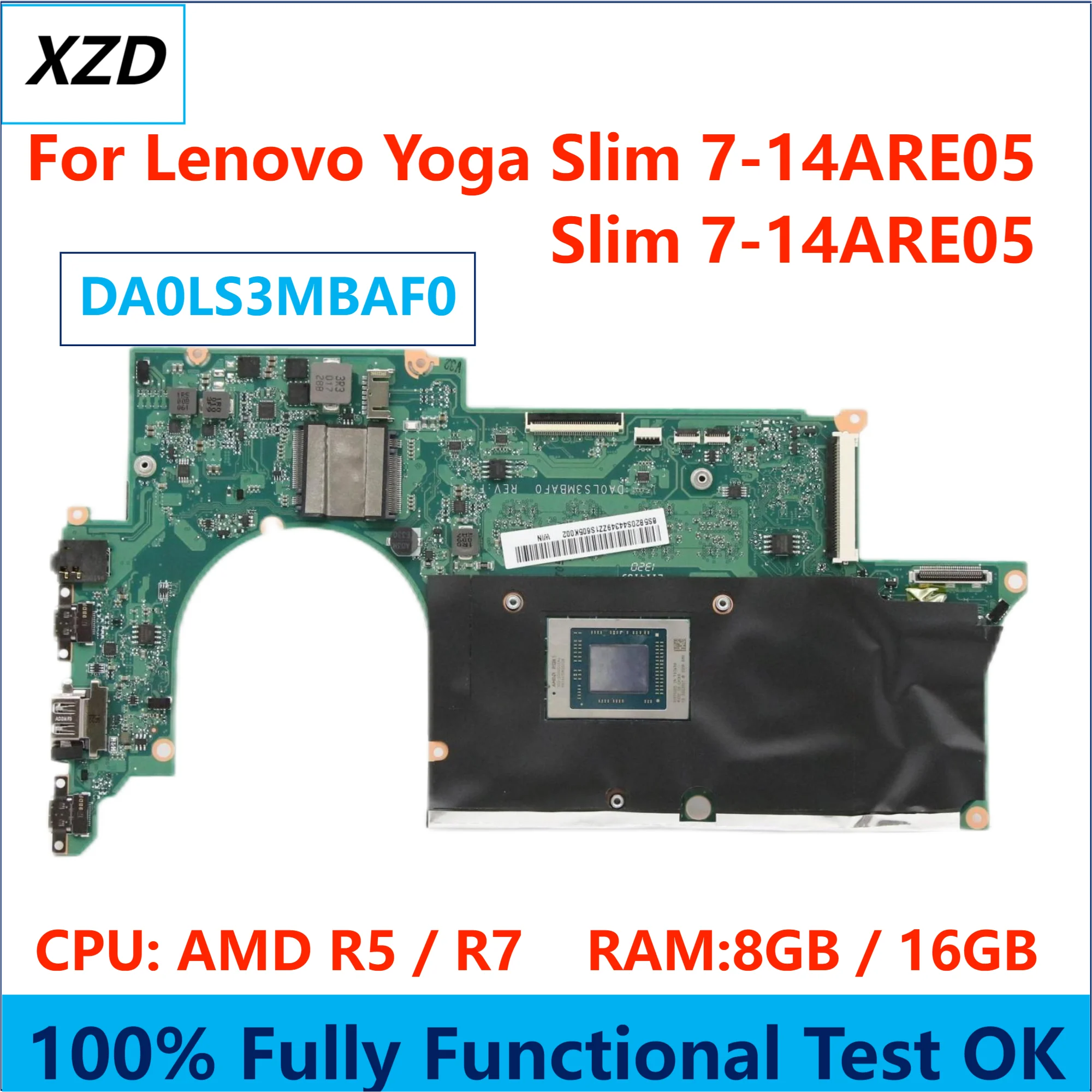 DA0LS3MBAF0 Mainboard For Lenovo ideapad Yoga Slim 7-14ARE05 Laptop Motherboard With AMD R5 R7 CPU 8GB/16GB RAM 100% TEST OK