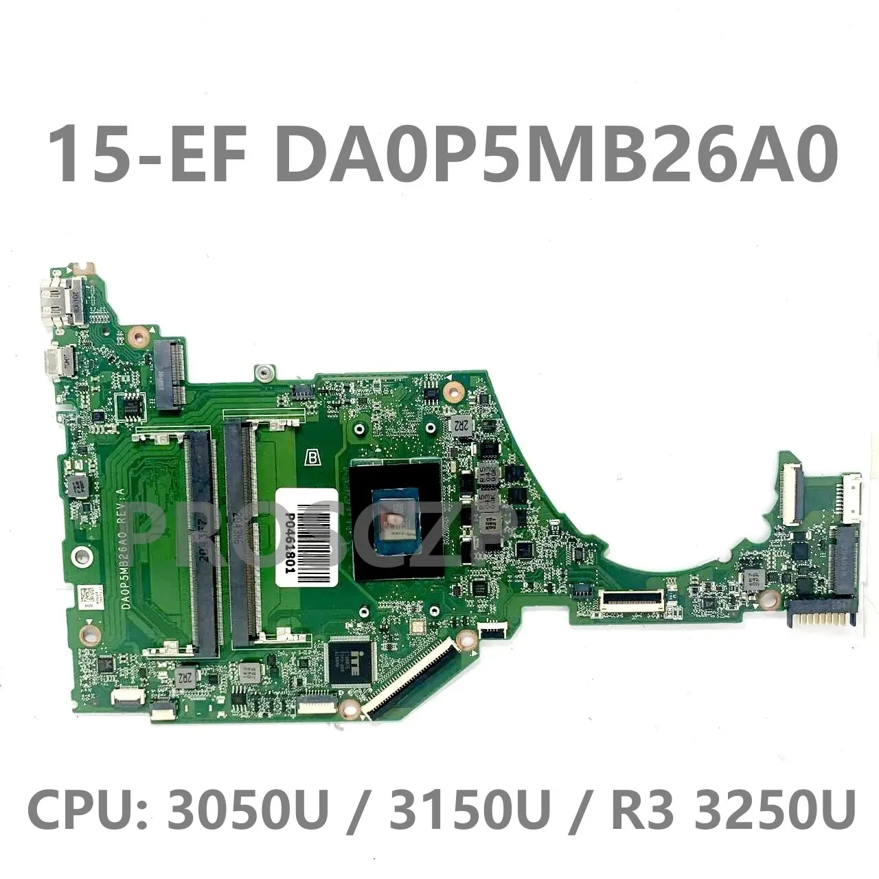 

Mainboard L87347-601 L87347-001 L90174-601 For HP 15-EF DA0P5MB26A0 With 3050U/3150U/R3 3250U CPU Laptop Motherboard 100% Tested