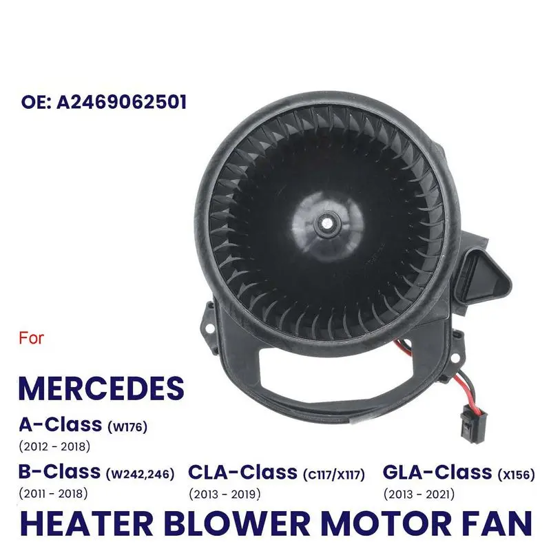 HEATER BLOWER MOTOR FAN FOR MERCEDES A B GLA CLA CLASS W176 W246 X156 C177 X117