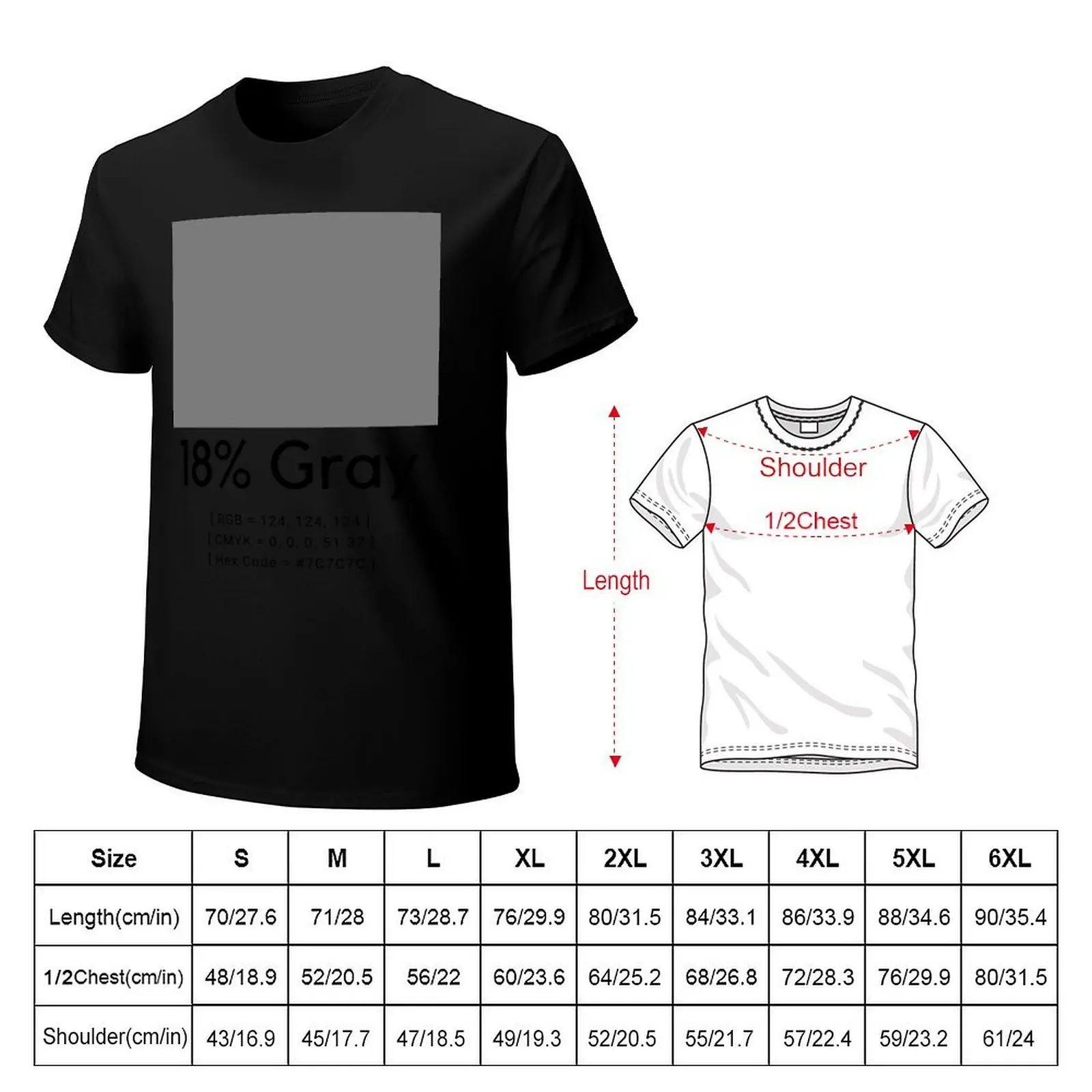 18% Gray Photography RGB CMYK Hex Code Black Text T-Shirt Long Lasting Casual T-Shirt