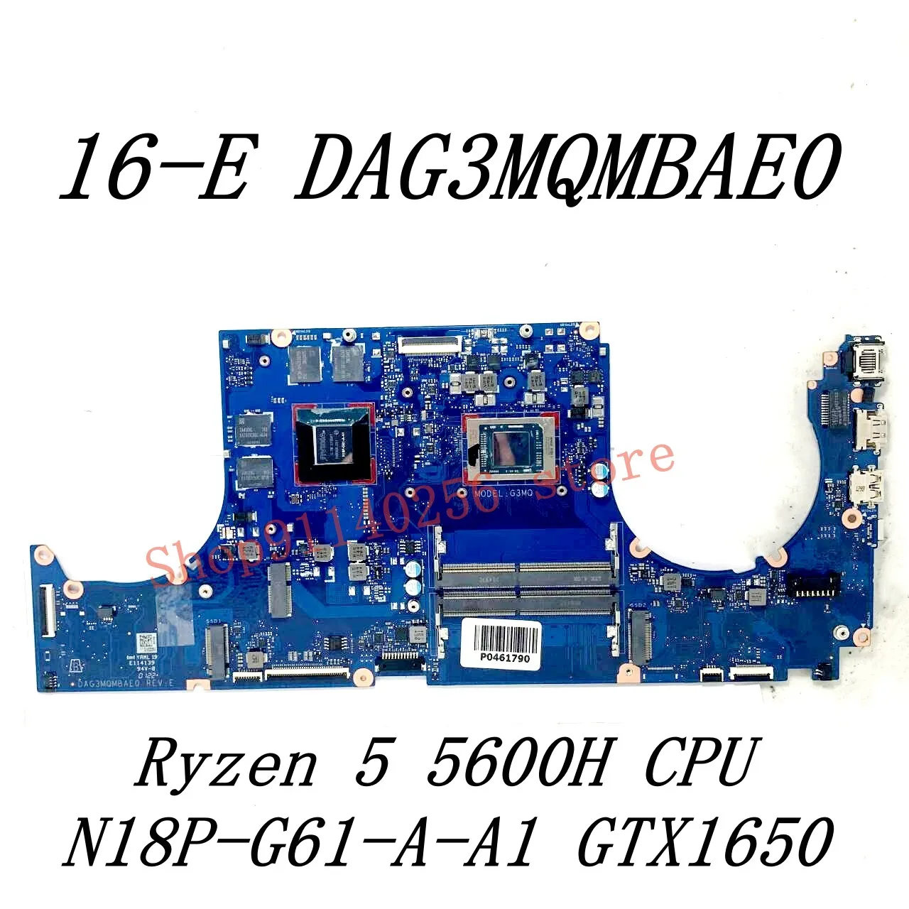 Mainboard For HP DAG3MQMBAE0 16-E Laptop Motherboard With AMD Ryzen 5 5600H / Ryzen 7 5800H CPU GTX1650 / RTX3050TI 100% Test OK