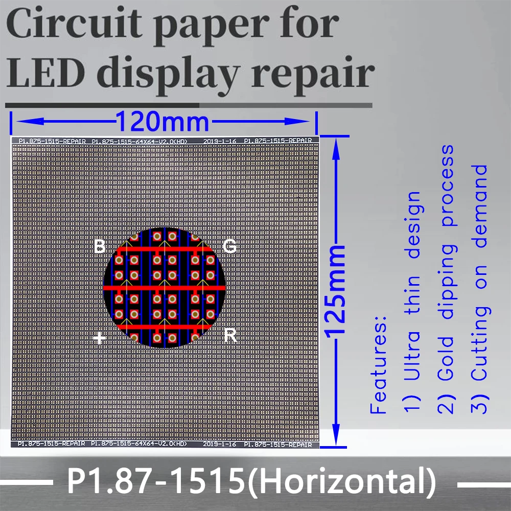 

P1.875-1415-1515(HL) Circuit Paper,Horizontal lamp which is rare，120X125mm ,Used for repairing damaged PCB pads