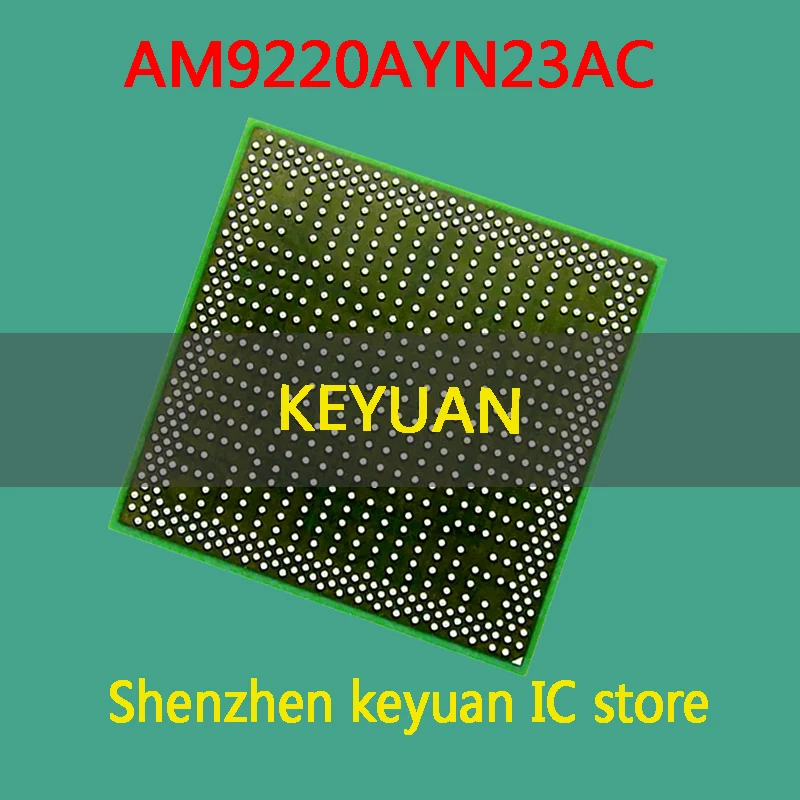 

100% test very good product AM9220AYN23AC bga chip reball with balls IC chips