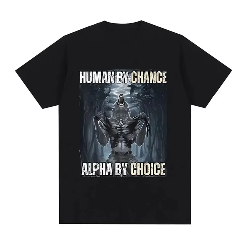 Camisetas Human By Chance Alpha By Choice Wolf divertidas Meme para mujer, camisetas informales de algodón Vintage de manga corta de gran tamaño, ropa de calle