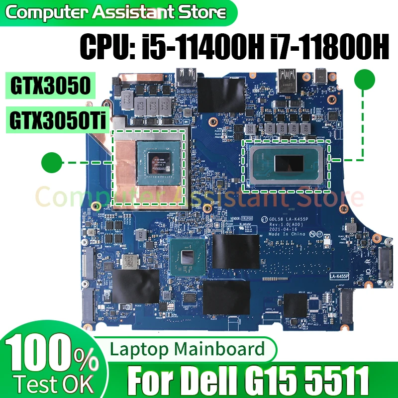 

For DELL G15 5511 Laptop Mainboard LA-K455P i5-11400H i7-11800H GTX3050 GTX3050Ti Notebook Motherboard