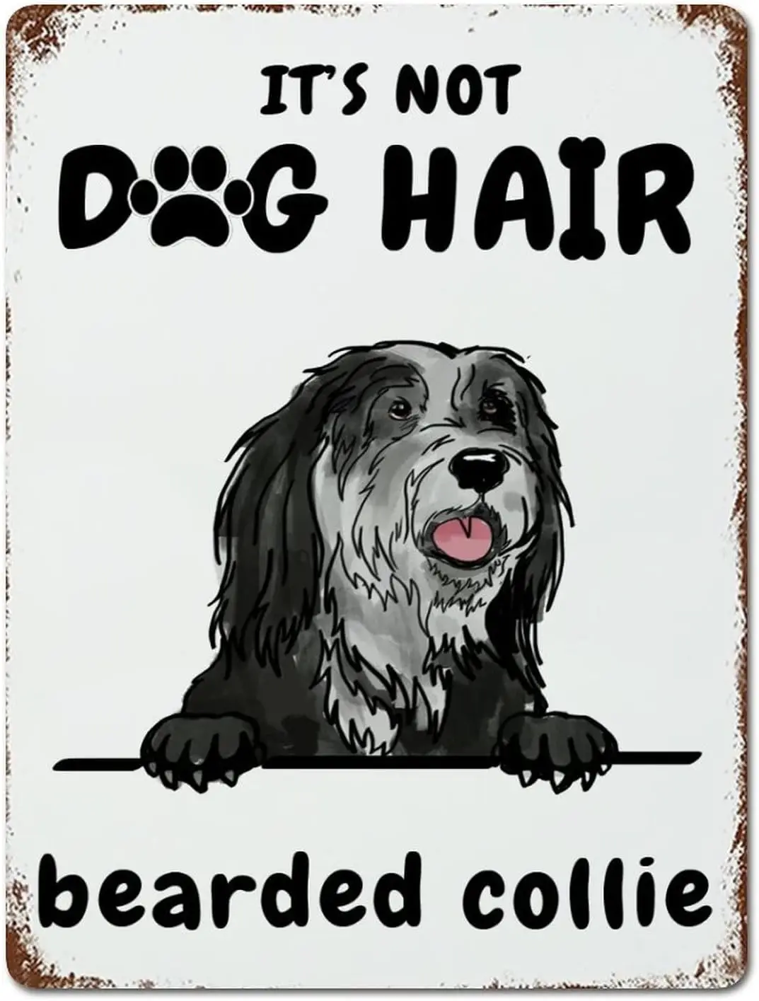 Metal Tin Sign Wall Decor Bearded Collier Metal Wall Art Plaque It;s Not Dog Hair Retro Signs for Front Porch Housewarming Gifts