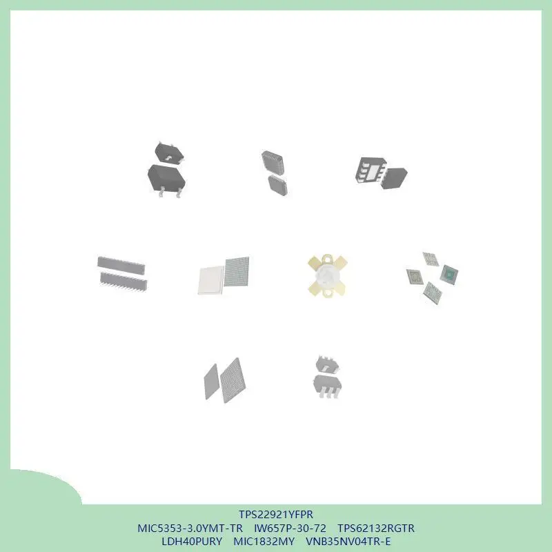 

TPS22921YFPR MIC5353-3.0YMT-TR IW657P-30-72 TPS62132RGTR LDH40PURY MIC1832MY VNB35NV04TR-E