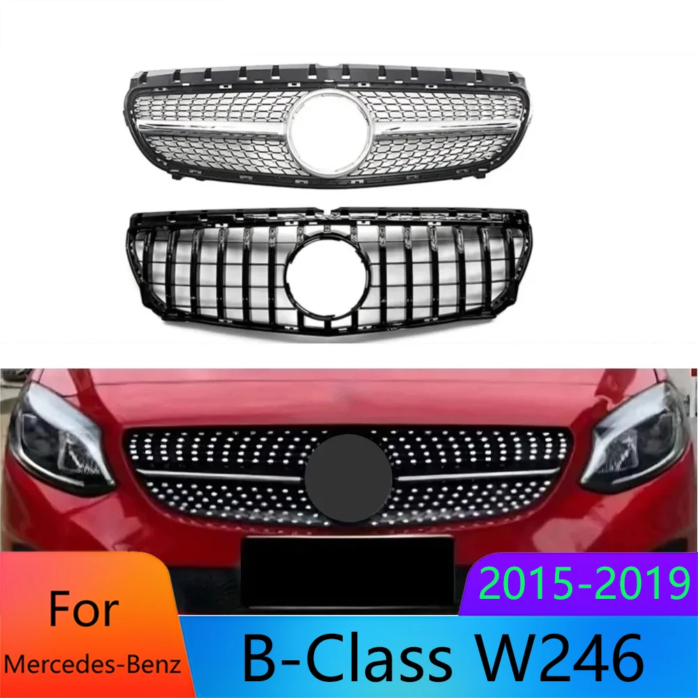 

For Mercedes B-Class W246 2015-2019 Front Bumper Grille GT Style ABS Car Styling Auto Tuning Accessories B180 B200 B250