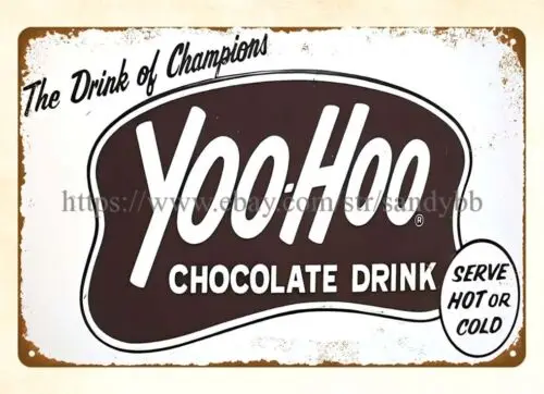 YOO HOO CHOCOLATE DRINK SODA POP metal tin sign funky home decor