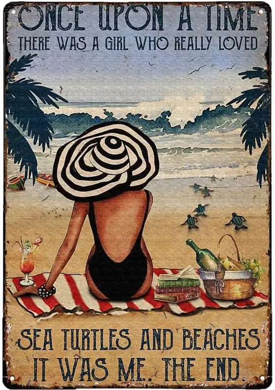 Fun Ways to Celebrate One Upon A Time A Girl Who Really Loved Sea Turtles and Beaches Tin Signs Wall Decor for Bars,Restauran