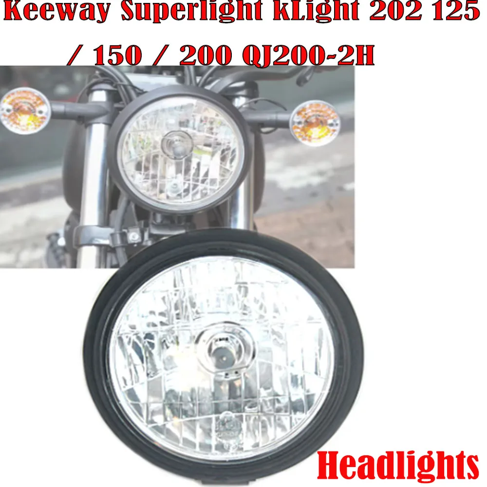 For Keeway Superlight kLight 202 125 / 150 / 200 QJ200-2H Motorcycle Retro Superlight Headlight Headlights Round Head Light Lamp