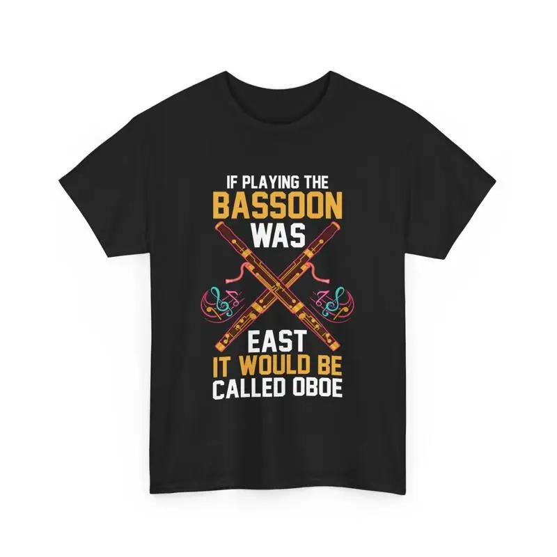 Si jugando el fagot era fácil, entenderías una camiseta Oboe