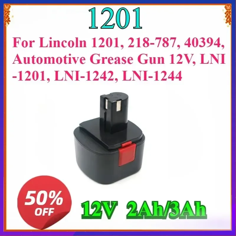 New Replacement 12V 3000mAh Battery for Lincoln 1201, 218-787, 40394 for Automotive Grease Gun 12V, LNI-1201, LNI-1242