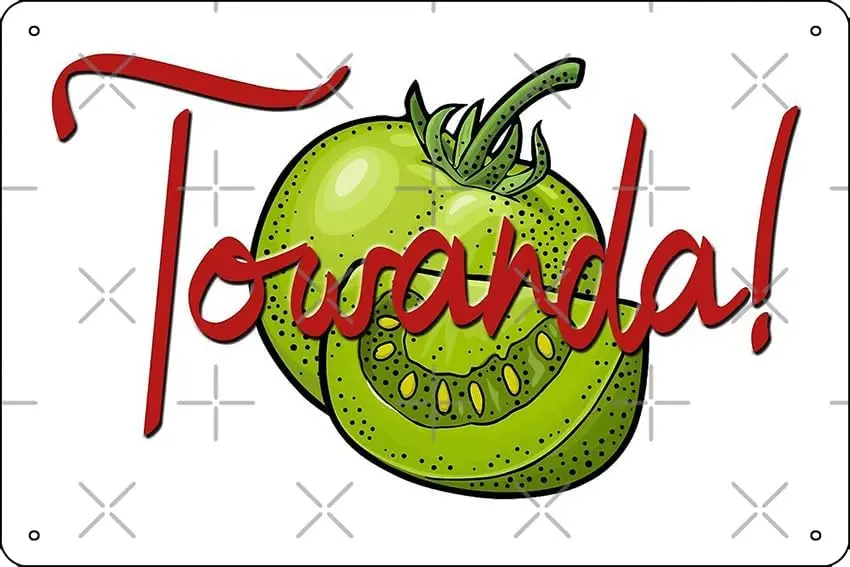 Towanda! Fried Green Tomatoes Art Print Metal Sign Decor - 8 x 12inch Bar Pub Garage Man Cave Wall Art