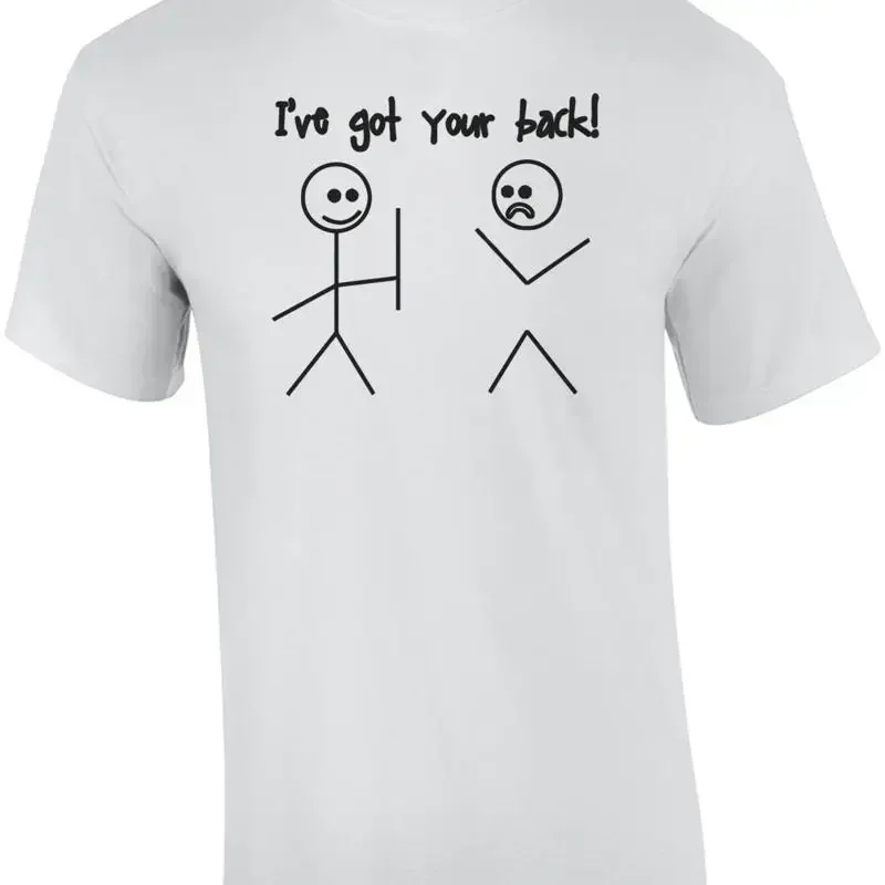 I've Got Your Back T Shirt