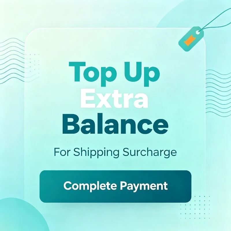 For Surcharge Extra Balance for Freight Supplement