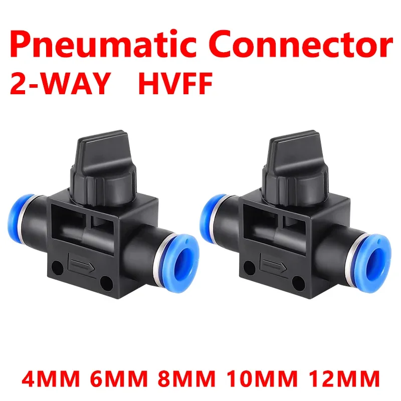 HVFF Pneumatic Fitting 2 Way Quick Push Connector Tube Hose Air Pneumatic Parts Plastic Switch Controller 4mm 6mm 8mm 10mm 12mm