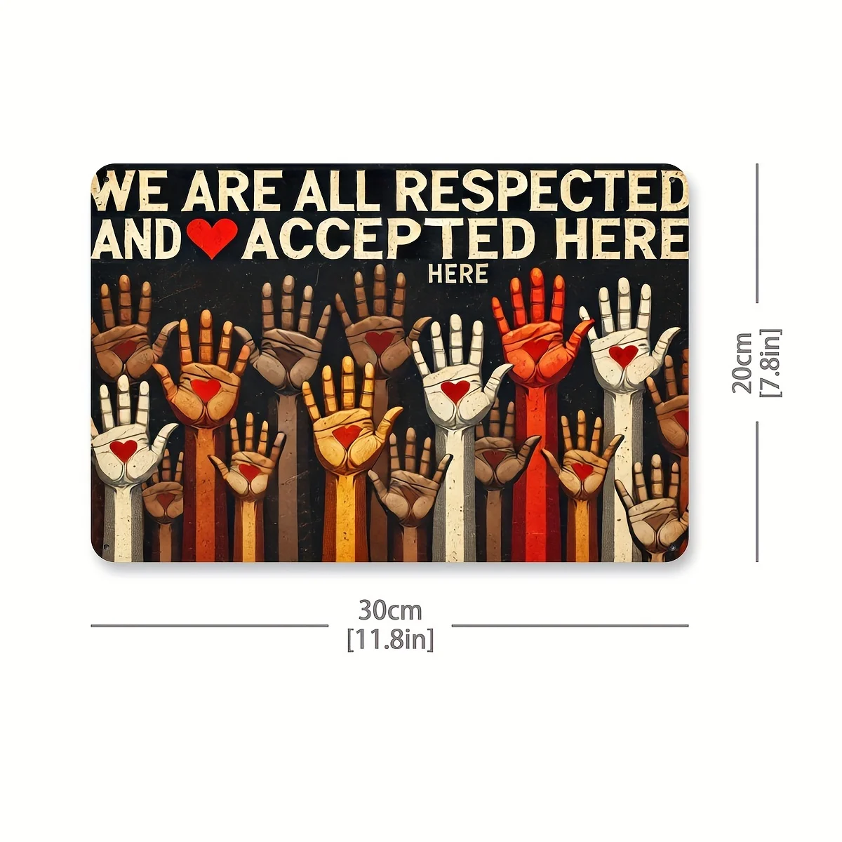 Rustic Inclusivity Wall Aluminum Plaque We Are All Respected And Accepted Here Bold Lettering Classroom Home Art