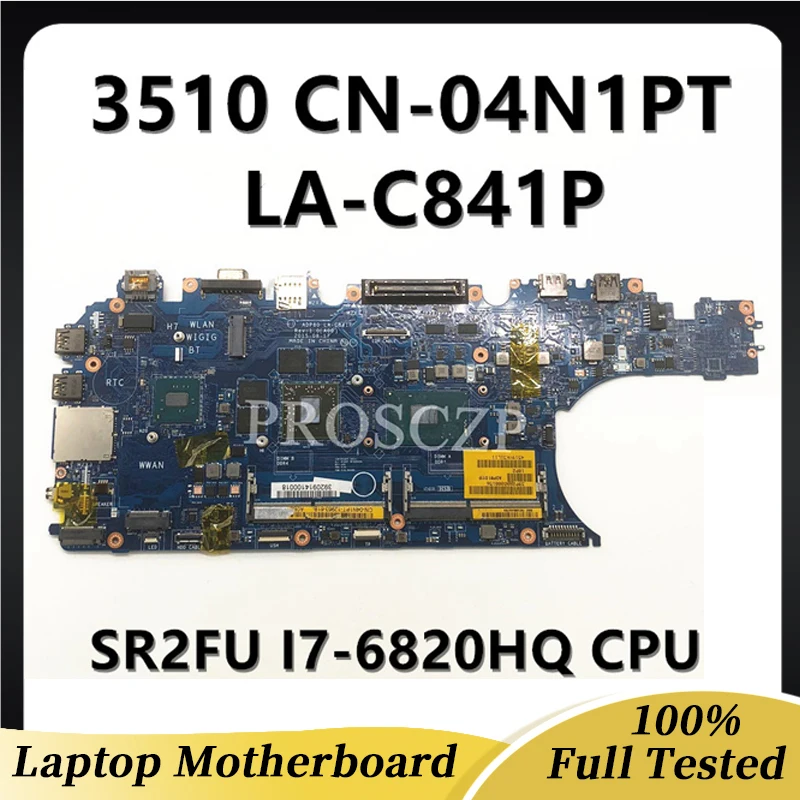 

CN-04N1PT 04N1PT 4N1PT Mainboard FOR DELL E5570 3510 Laptop Motherboard ADP80 LA-C841P With SR2FU I7-6820HQ CPU 100%Working Well