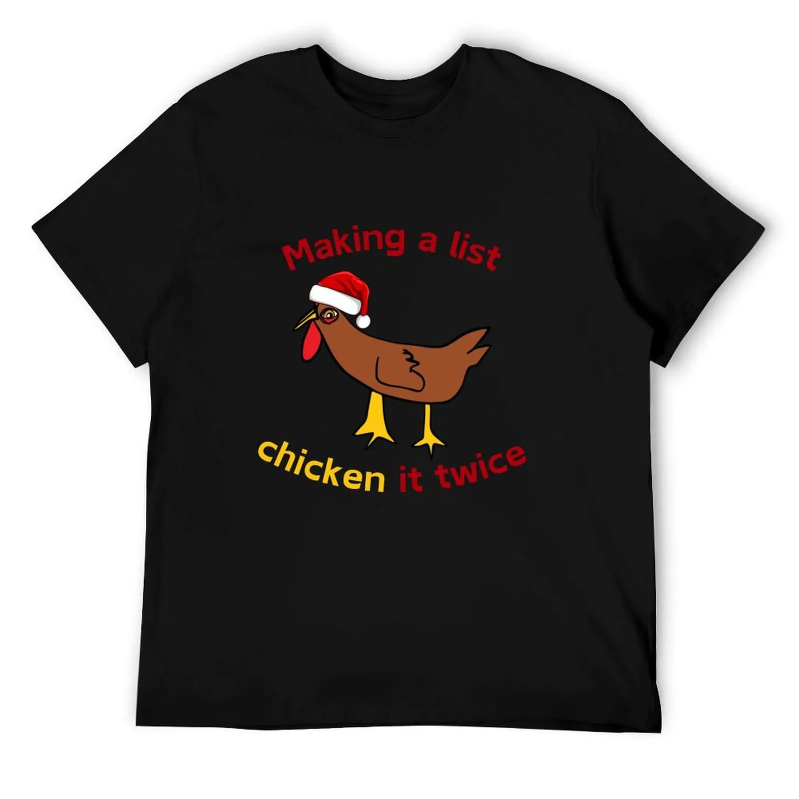 

Chicken it Twice Christmas by Everything Eli T-Shirt t shirts for man cotton soft cotton t shirt pack T-Shirt