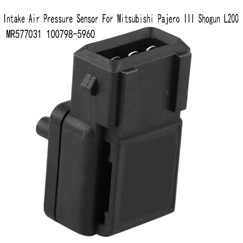 Intake Air Pressure Sensor For Mitsubishi Pajero III Shogun L200 MR577031 100798-5960 MAP Sensor